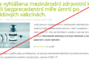Žádná mezinárodní krize kvůli očkování vyhlášena nebyla